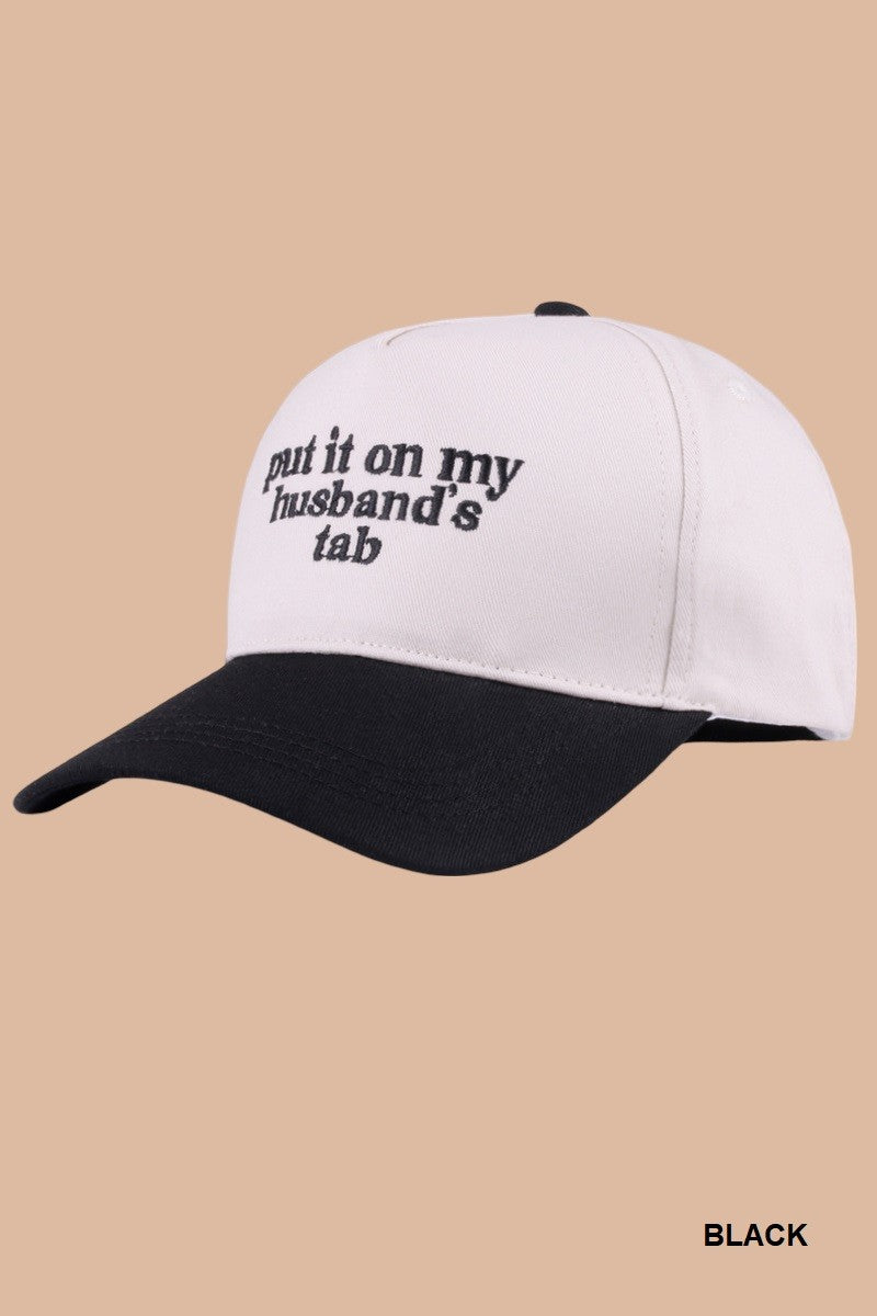 Put it On My Husband's Tab Hat